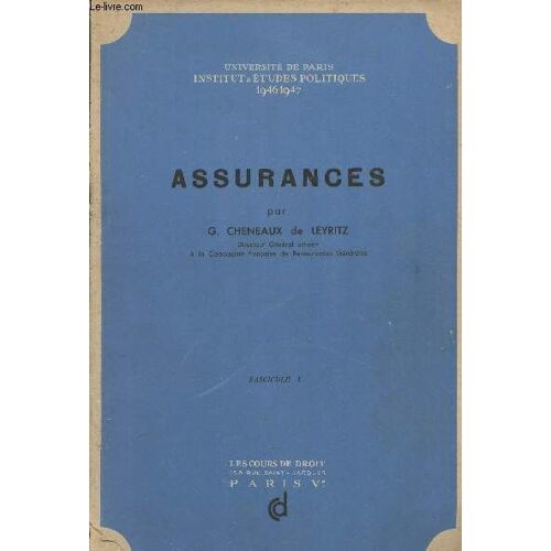 Assurances - Fascicules I Et Ii - Université De Paris, Institut D Études Politiques 1946-1947