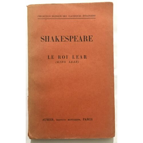 Le Roi Lear (Français Et Anglais En Regard)