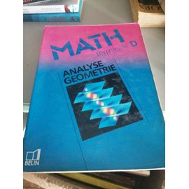 Mathematiques Terminale D Analyse-Geometrie - Programme 1991