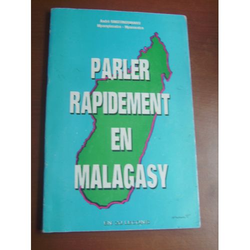 Parler Rapidement En Malagasy En 20 Leçons