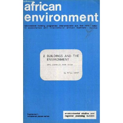 Environnement Africain - Programme  Formation Pour L'environnement Etudes Et Recherches N°76-2 Aril 1976 / Buildings And The Environment..