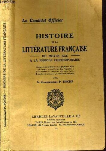 Histoire De La Litterature Francaise Du Moyen Age A La Periode Contemporaine / Le Candidat Officier