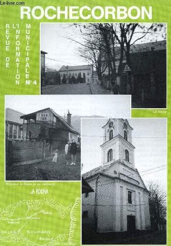 Rochecorbon - N°4 / Le Mot Du Maire / Evènemetns De La Commune / La Vie Des Associations / Informations Generales / Urbanisme / Les Joies Et Les Peines.