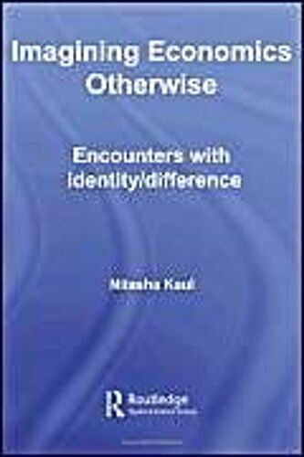Imagining Economics Otherwise