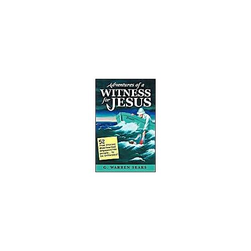 Adventures Of A Witness For Jesus