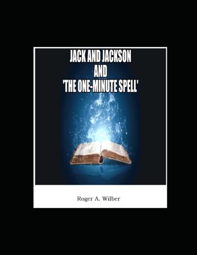 Jack & Jackson: The One-Minute Spell