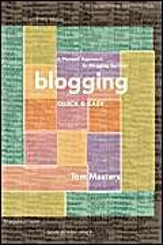 Blogging Quick & Easy: A Planned Approach To Blogging Success