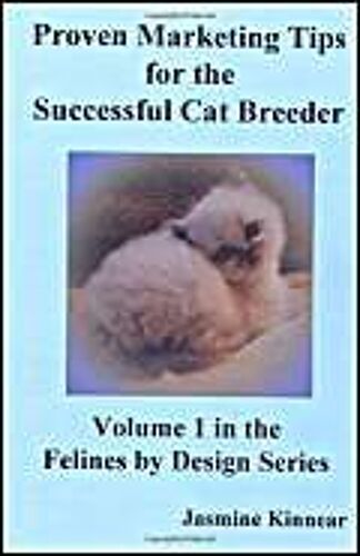 Proven Marketing Tips For The Successful Cat Breeder