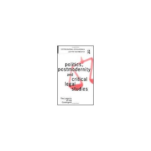Politics, Postmodernity And Critical Legal Studies