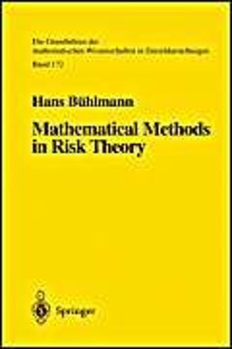 Mathematical Methods In Risk Theory