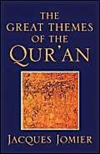 The Great Themes Of The Qur'an