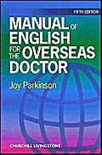 Manual Of English For The Overseas Doctor