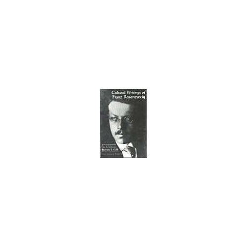 Cultural Writings Of Franz Rosenzweig