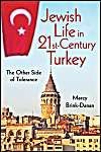 Jewish Life In Twenty-First-Century Turkey