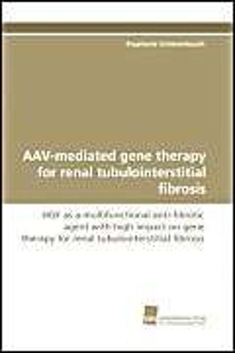 Aav-Mediated Gene Therapy For Renal Tubulointerstitial Fibrosis