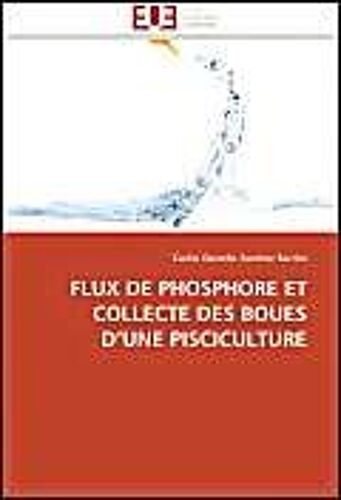 Flux De Phosphore Et Collecte Des Boues D Une Pisciculture