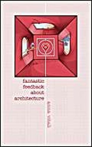 Fantastic Feedback About Architecture