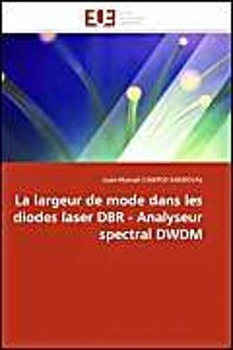 La Largeur De Mode Dans Les Diodes Laser Dbr - Analyseur Spectral Dwdm