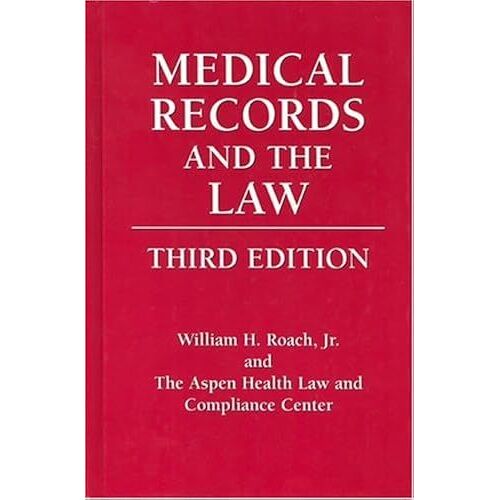 Medical Records And The Law