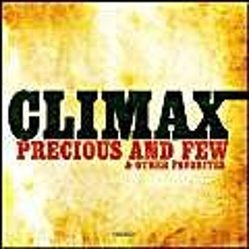 Precious And Few & Other Favorites