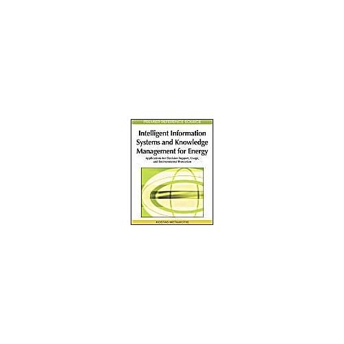 Intelligent Information Systems And Knowledge Management For Energy