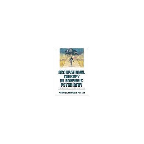Occupational Therapy In Forensic Psychiatry