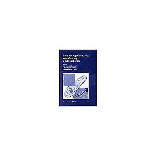 Entomopathogenic Bacteria: From Laboratory To Field Application