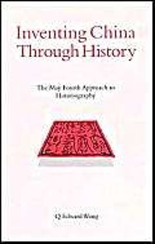Inventing China Through History