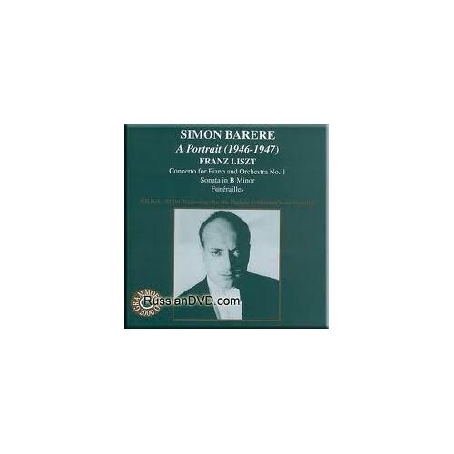 A Portrait 1946-1947 Liszt Concerto N° 1 Pour Piano Et Orchestre Sonate En Si Mineur Funérailles N ° 7 Avec New York Philharmonic Orchestra Dir David Brockman