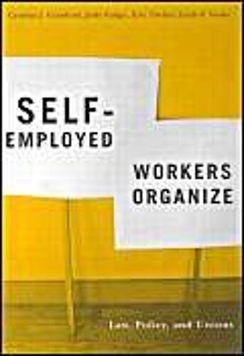 Self-Employed Workers Organize