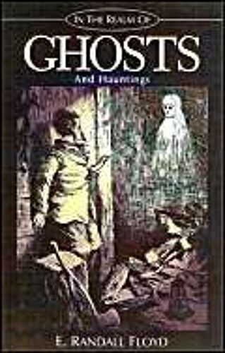 In The Realm Of Ghosts And Hauntings