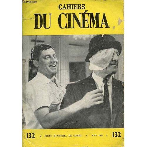 Cahiers Du Cinéma N°117 Mars 1961 Tome Xx - Un Cinéaste Soviétique En Sorbinne - Souvenirs 1 - Myname Is Orson Welles - Lola Au Pays Des Hommes - Autopsie Du Gag Iii - Un Art De Laboratoire (Chance(...)