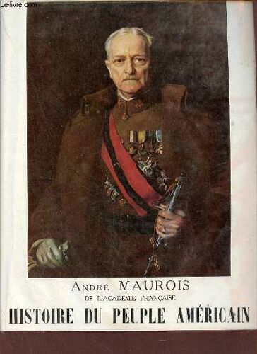 Histoire Du Peuple Américain (Etats-Unis) - Tome 2.