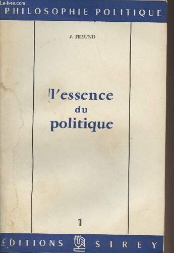 L Essence Du Politique - Philosophie Politique - 1
