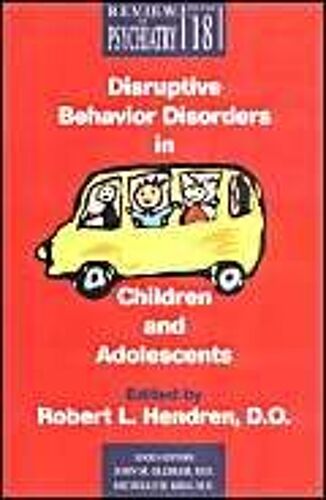 Disruptive Behavior Disorders In Children And Adolescents