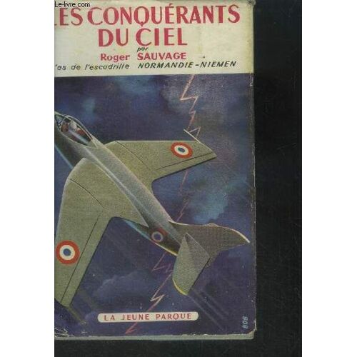 Les Conquérants Du Ciel