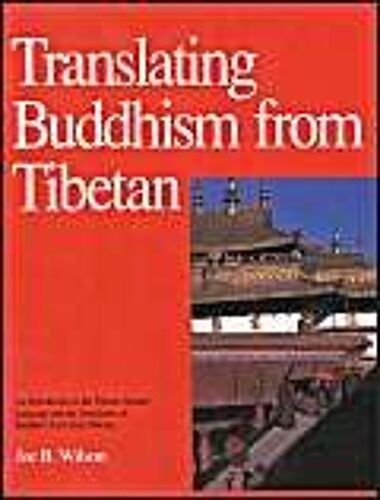 Translating Buddhism From Tibetan