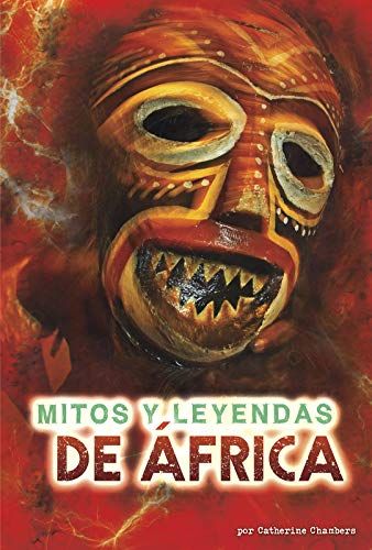 Mitos Y Leyendas De África