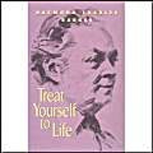 Treat Yourself To Life