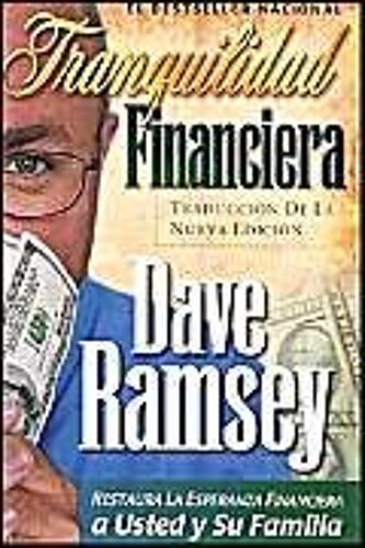 Tranquilidad Financiera : Traduccion De La Nueva Edicion