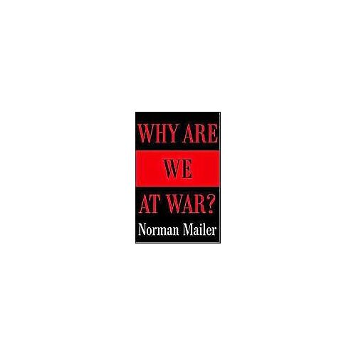 Why Are We At War?