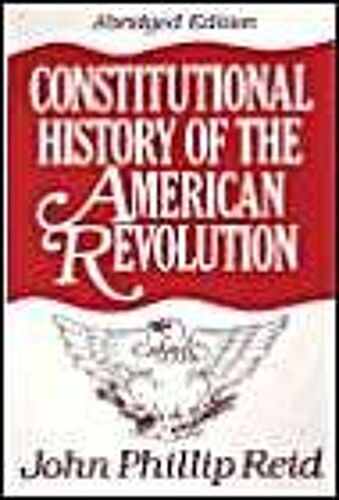 Constitutional History Of The American Revolution