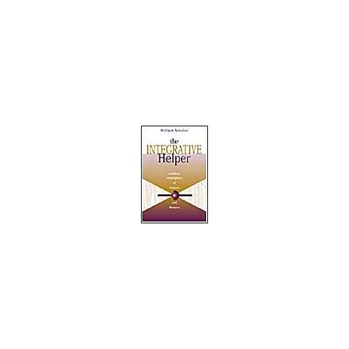 The Integrative Helper: Convergence Of Eastern And Western Traditions