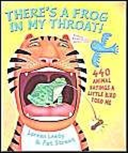 There's A Frog In My Throat : 440 Animal Sayings A Little Bird Told Me