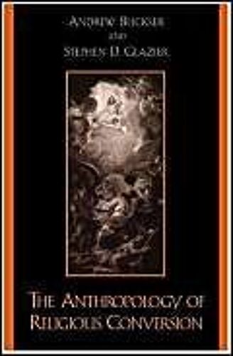 Anthropology Of Religious Conversion