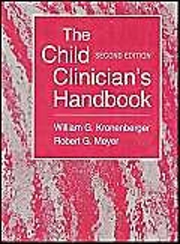 The Child Clinician's Handbook 2nd Edition