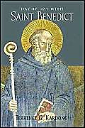 Day By Day With Saint Benedict