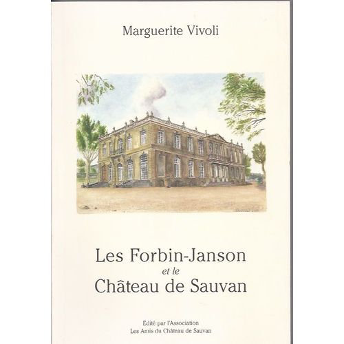 Les Forbin-Janson Et Le Château De Sauvan