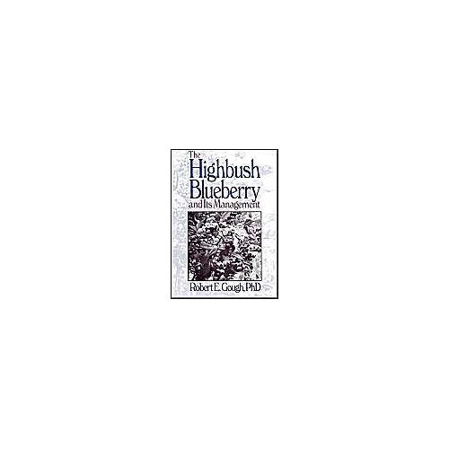 The Highbush Blueberry And Its Management
