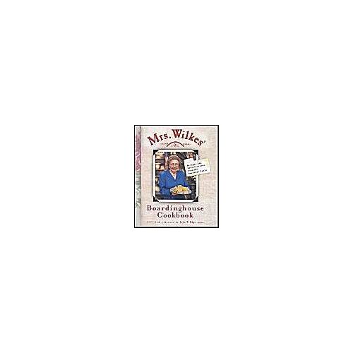 Mrs. Wilkes' Boardinghouse Cookbook